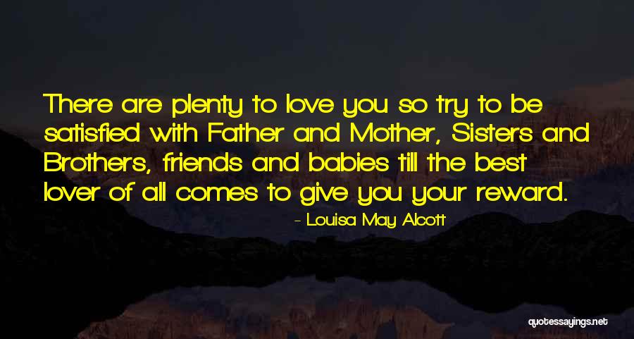 Best Friends And Love Quotes By Louisa May Alcott