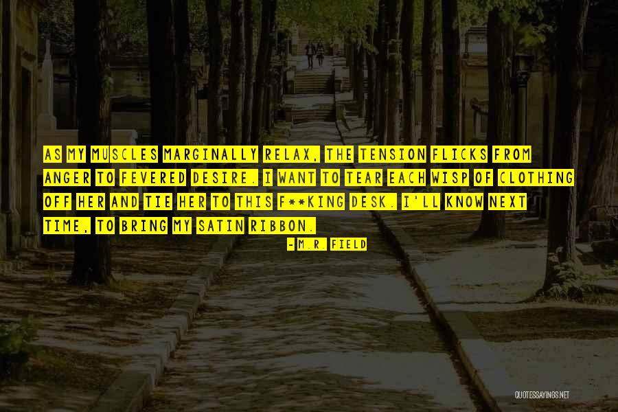 Best Friends And Love Quotes By M.R. Field Best Friends And Love Quotes By M.R. Field