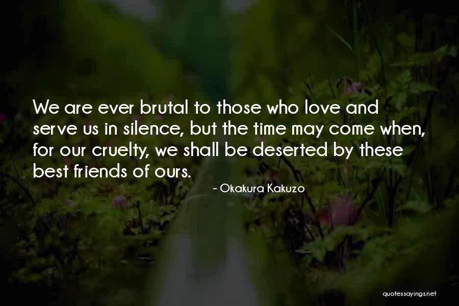 Best Friends And Love Quotes By Okakura Kakuzo