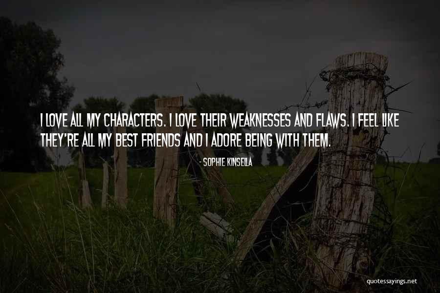 Best Friends And Love Quotes By Sophie Kinsella Best Friends And Love Quotes By Sophie Kinsella