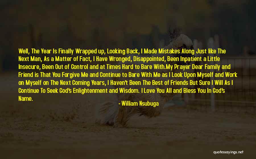 Best Friends And Love Quotes By William Nsubuga Best Friends And Love Quotes By William Nsubuga