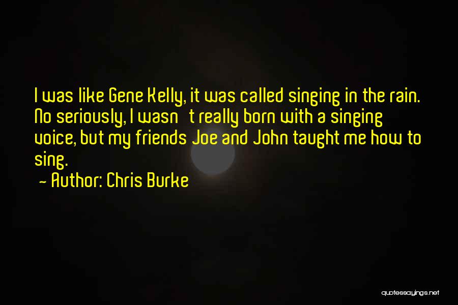 Best Friends And Rain Quotes By Chris Burke