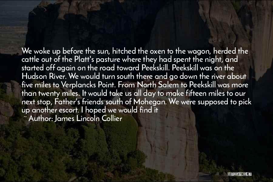 Best Friends And Traveling Quotes By James Lincoln Collier Best Friends And Traveling Quotes By James Lincoln Collier