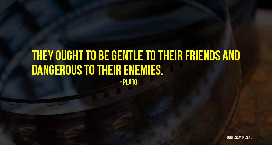 Best Friends Are Enemies Quotes By Plato