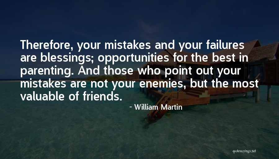 Best Friends Are Enemies Quotes By William Martin