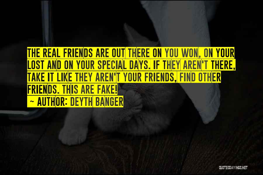 Best Friends Are Fake Quotes By Deyth Banger