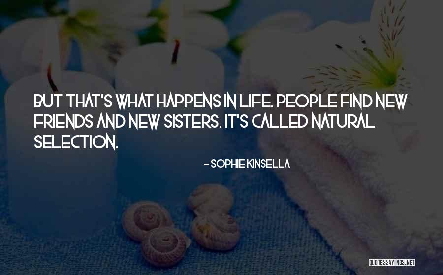 Best Friends Are Sisters Quotes By Sophie Kinsella Best Friends Are Sisters Quotes By Sophie Kinsella