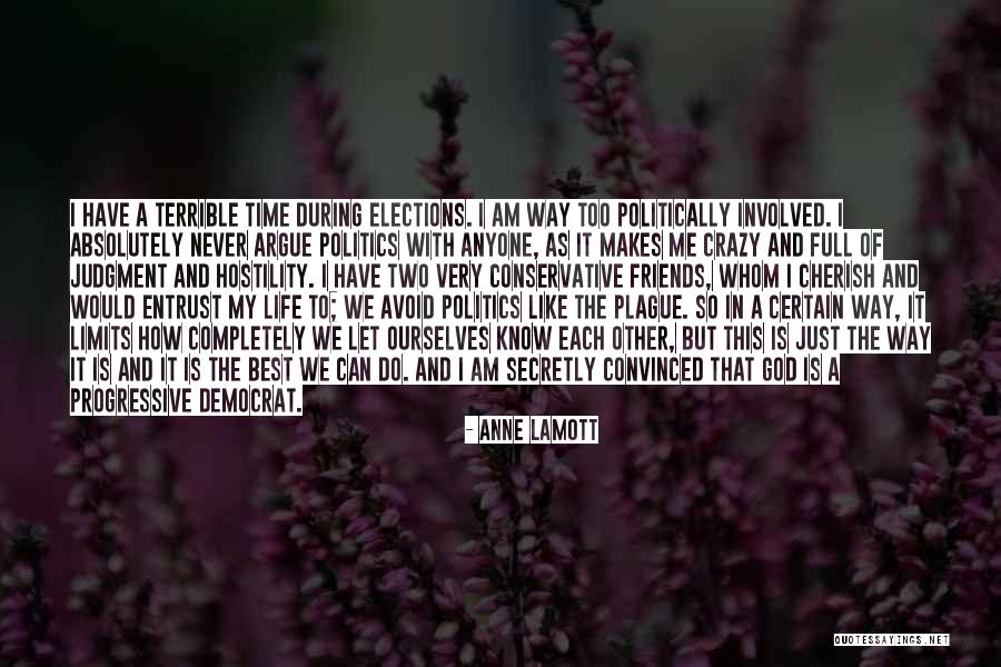 Best Friends Argue Quotes By Anne Lamott Best Friends Argue Quotes By Anne Lamott
