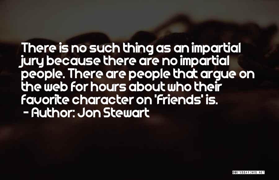 Best Friends Argue Quotes By Jon Stewart