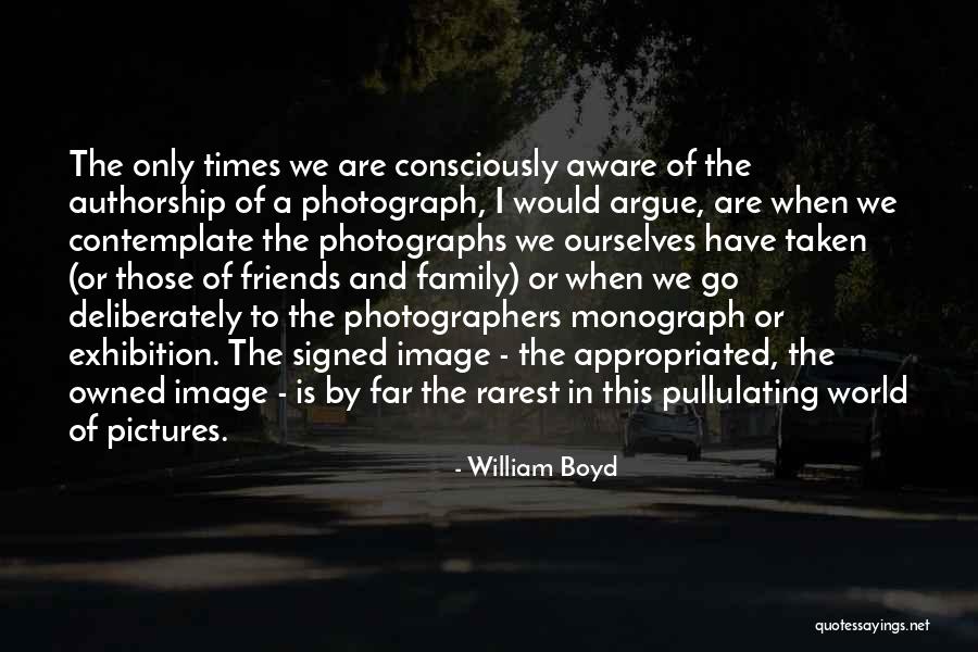 Best Friends Argue Quotes By William Boyd Best Friends Argue Quotes By William Boyd
