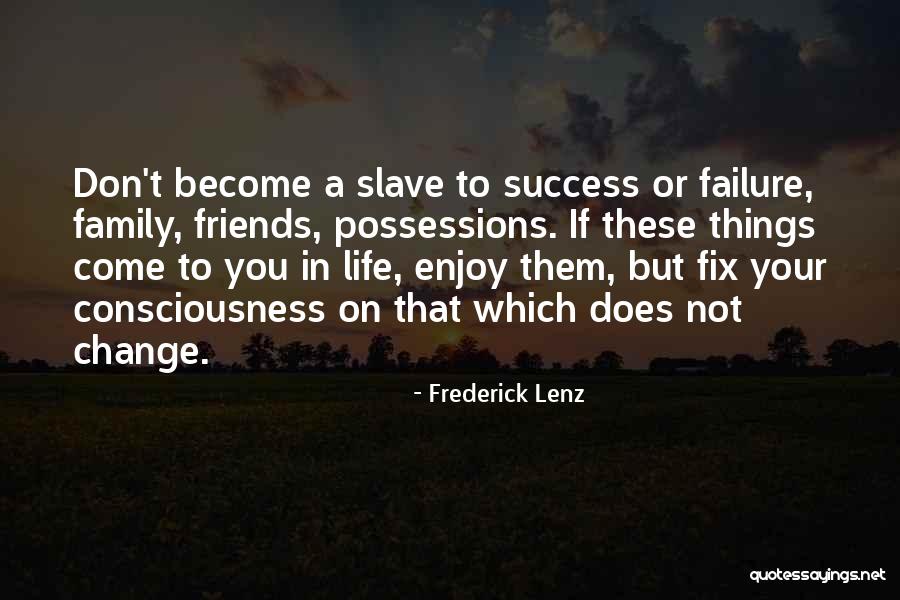 Best Friends Become Family Quotes By Frederick Lenz Best Friends Become Family Quotes By Frederick Lenz