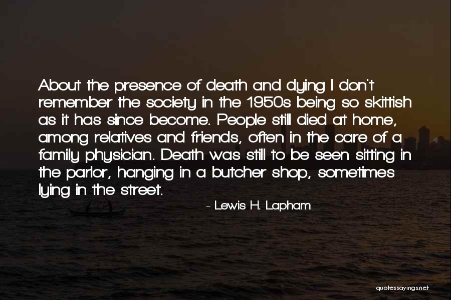 Best Friends Become Family Quotes By Lewis H. Lapham Best Friends Become Family Quotes By Lewis H. Lapham