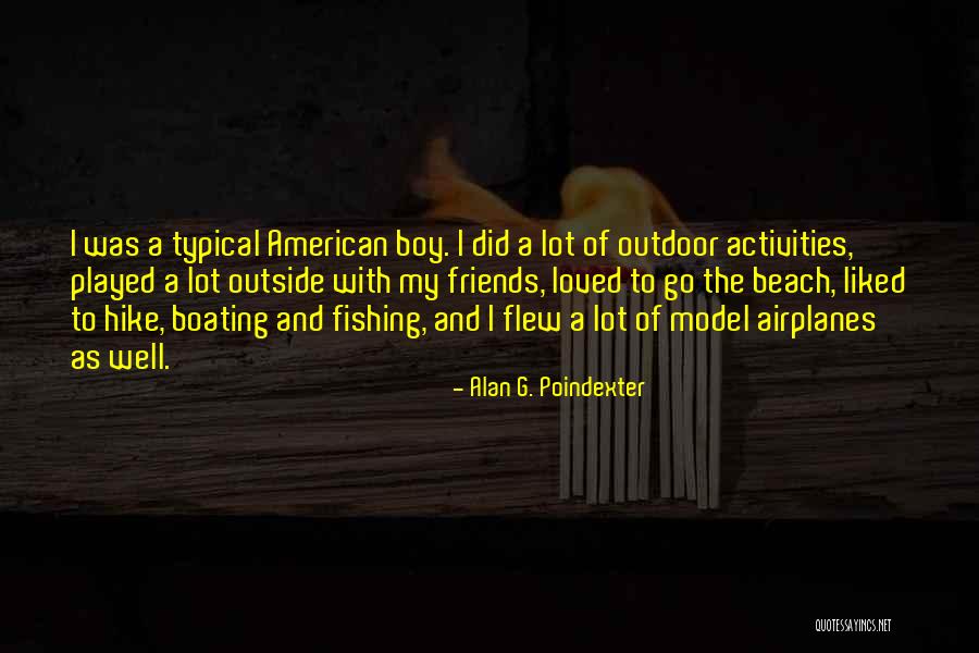 Best Friends Boy Quotes By Alan G. Poindexter Best Friends Boy Quotes By Alan G. Poindexter
