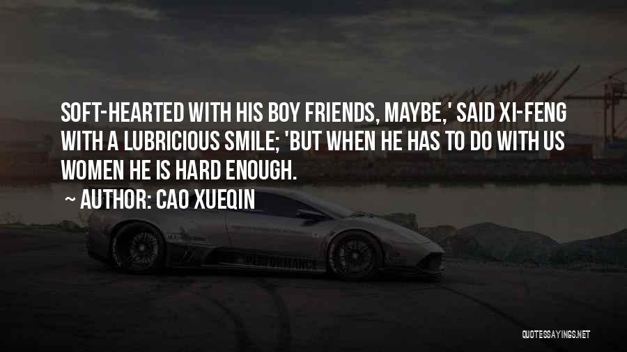 Best Friends Boy Quotes By Cao Xueqin