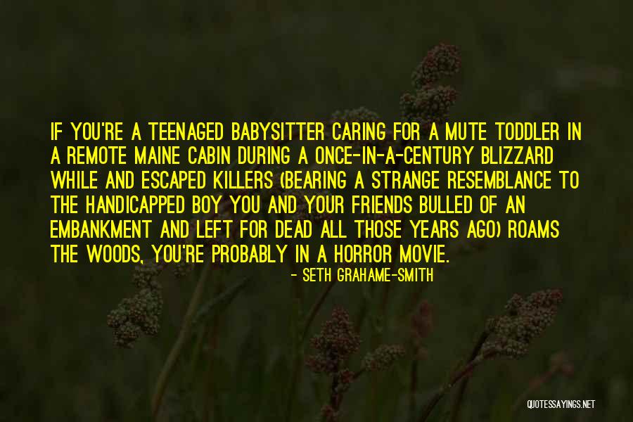 Best Friends Boy Quotes By Seth Grahame-Smith Best Friends Boy Quotes By Seth Grahame-Smith