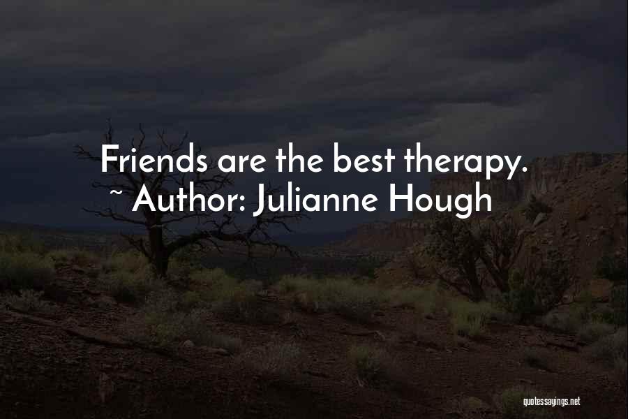 Best Friends Break Up Quotes By Julianne Hough