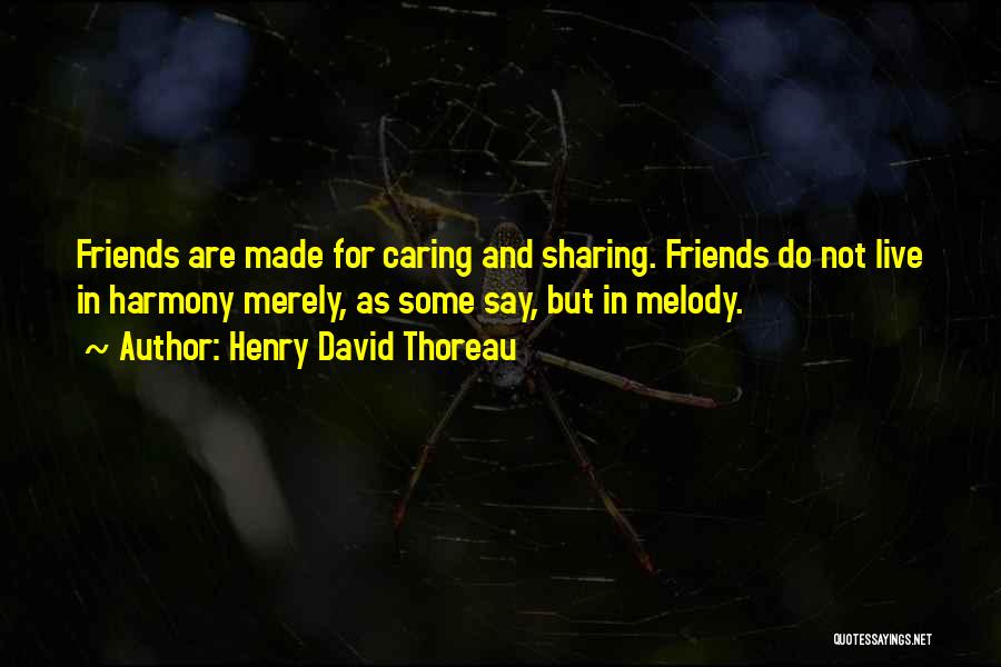 Best Friends Caring Quotes By Henry David Thoreau