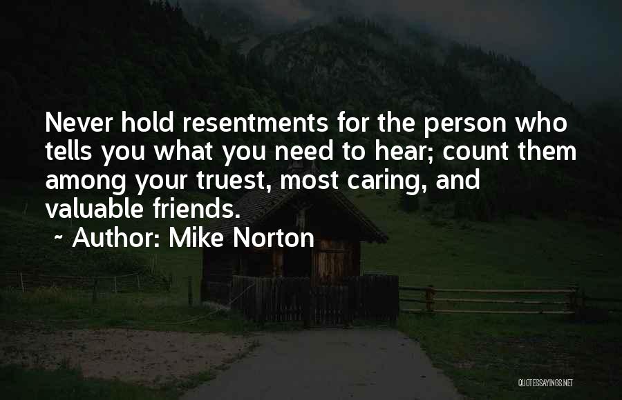 Best Friends Caring Quotes By Mike Norton
