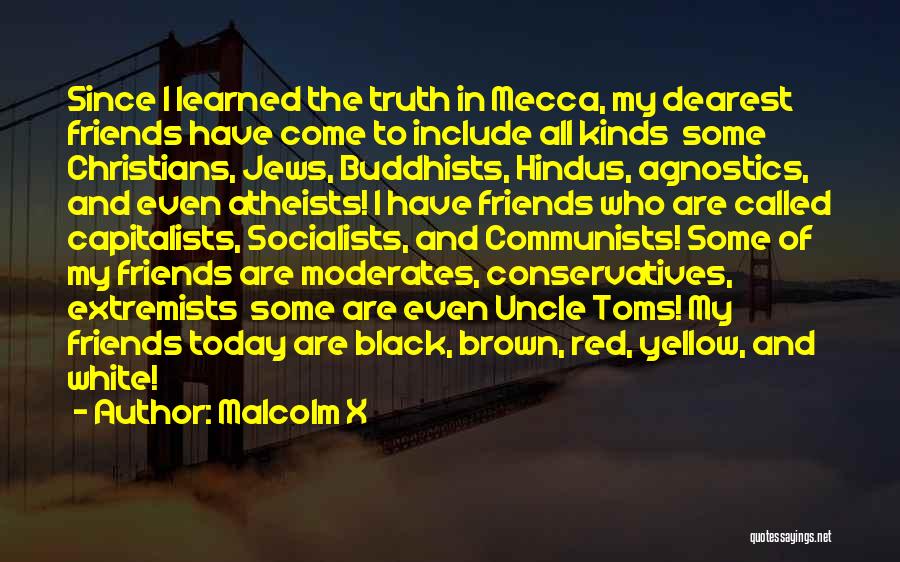 Best Friends Christian Quotes By Malcolm X