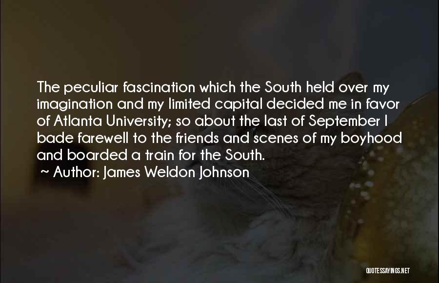 Best Friends Farewell Quotes By James Weldon Johnson