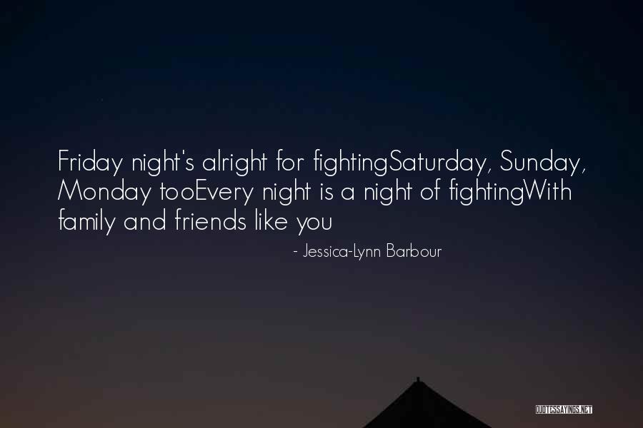 Best Friends Fighting Quotes By Jessica-Lynn Barbour