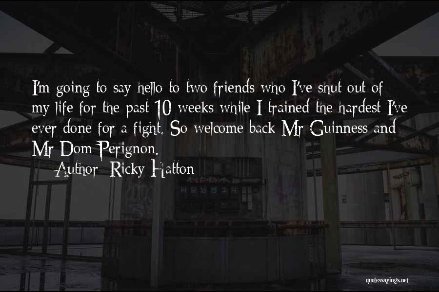Best Friends Fighting Quotes By Ricky Hatton
