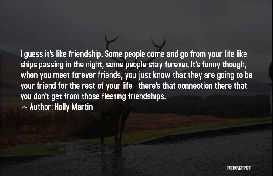 Best Friends Forever For Life Quotes By Holly Martin