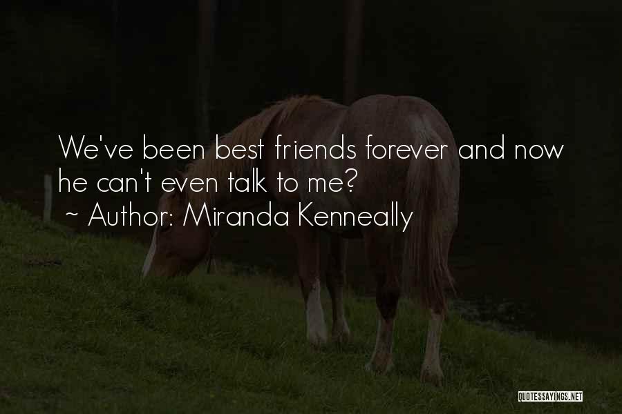 Best Friends Forever Quotes By Miranda Kenneally