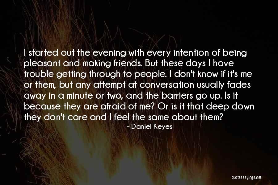 Best Friends Getting In Trouble Quotes By Daniel Keyes Best Friends Getting In Trouble Quotes By Daniel Keyes