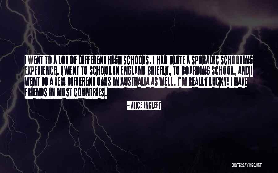 Best Friends Going To Different Schools Quotes By Alice Englert Best Friends Going To Different Schools Quotes By Alice Englert