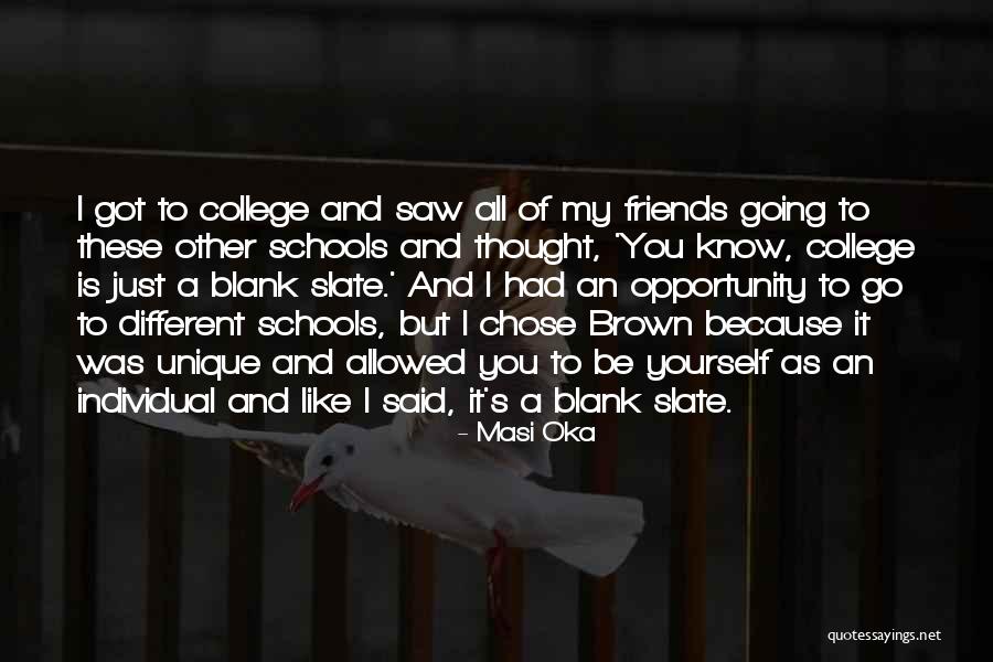 Best Friends Going To Different Schools Quotes By Masi Oka Best Friends Going To Different Schools Quotes By Masi Oka