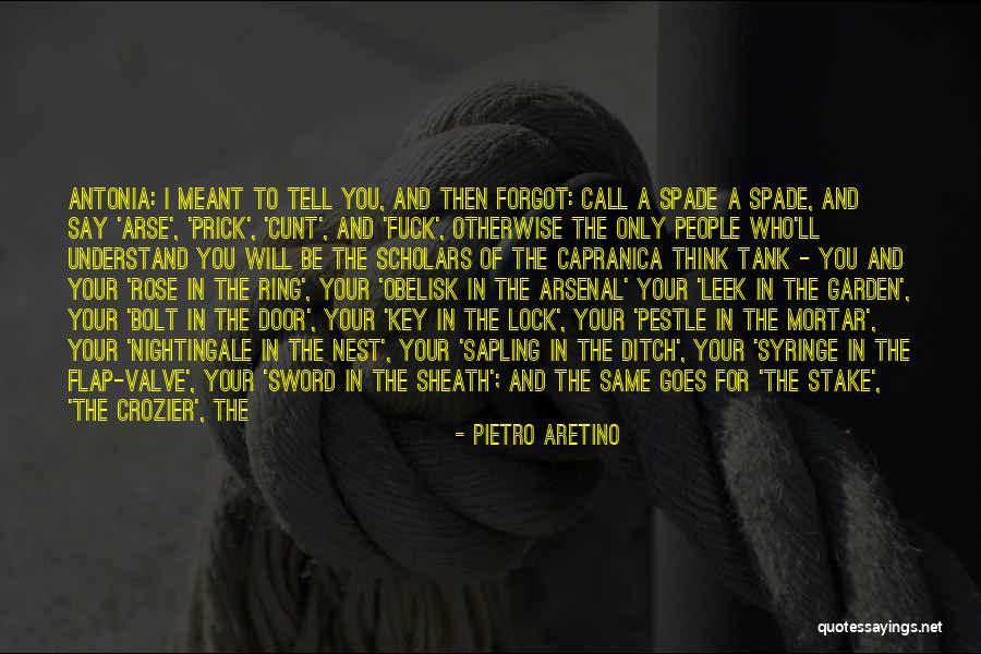 Best Friends Going To Different Schools Quotes By Pietro Aretino Best Friends Going To Different Schools Quotes By Pietro Aretino