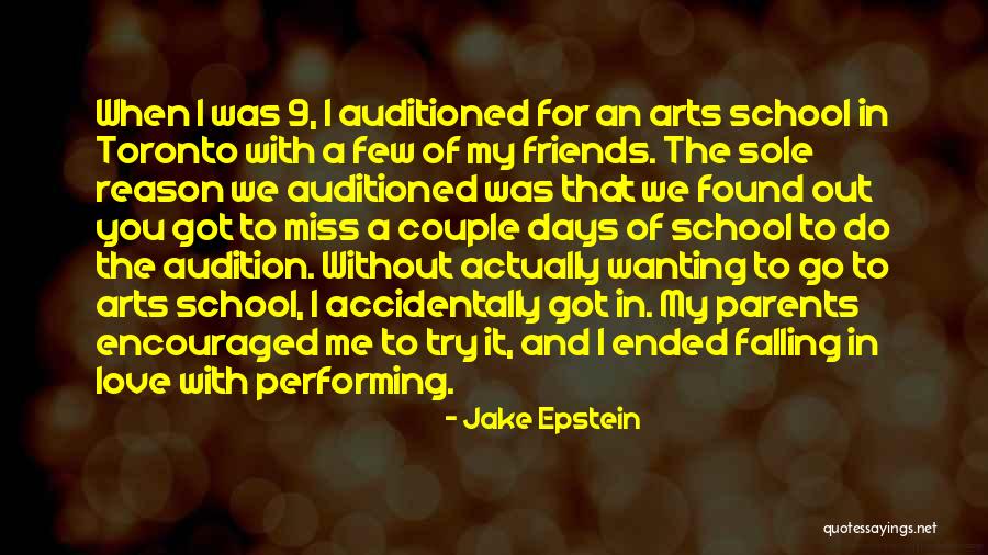 Best Friends I Will Miss You Quotes By Jake Epstein