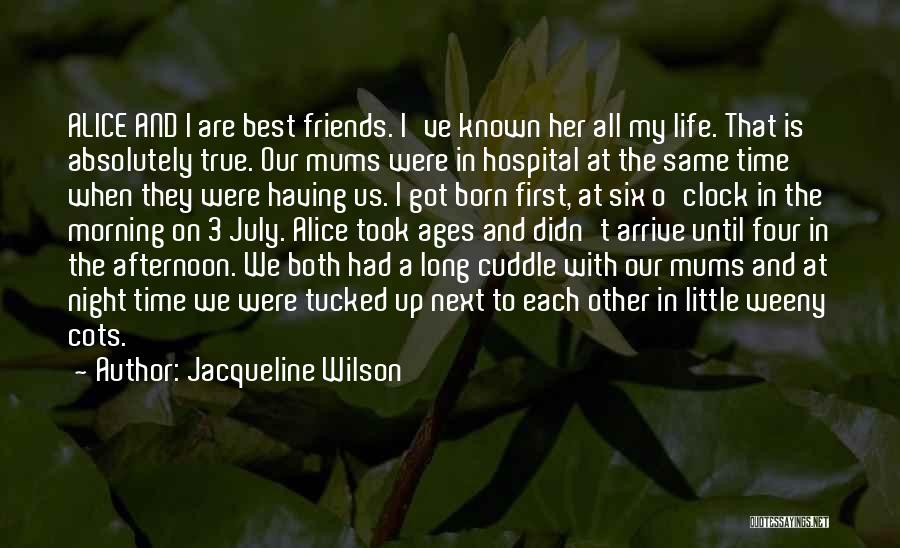 Best Friends Jacqueline Wilson Quotes By Jacqueline Wilson