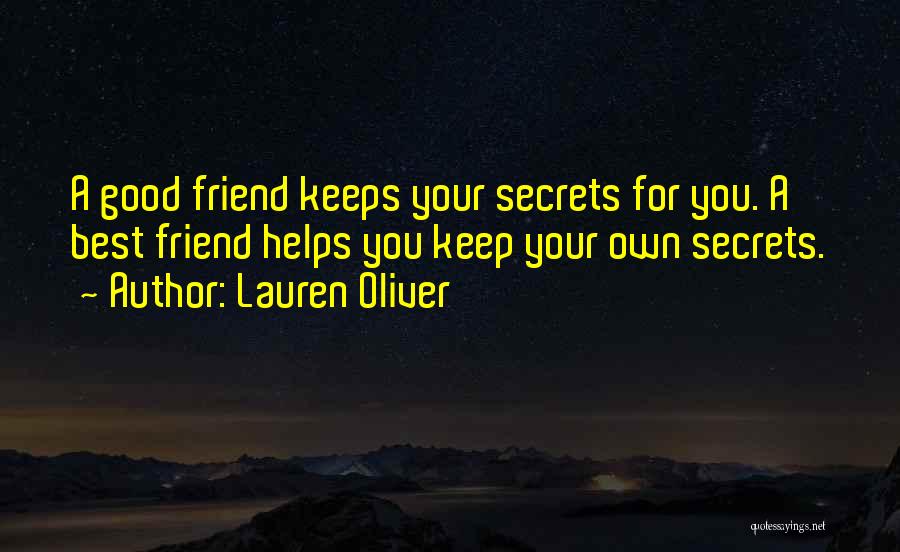 Best Friends Keep Secrets Quotes By Lauren Oliver