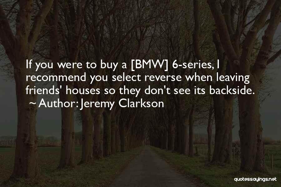 Best Friends Leaving Quotes By Jeremy Clarkson