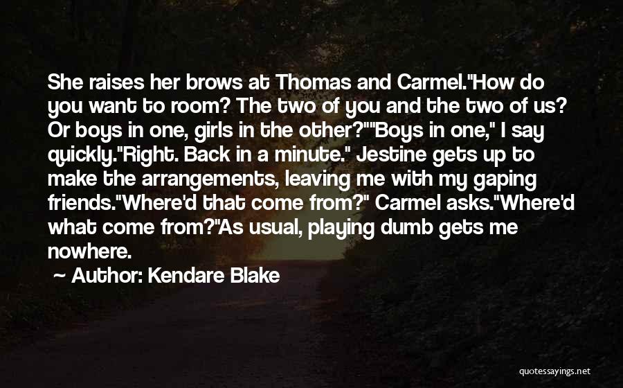 Best Friends Leaving Quotes By Kendare Blake