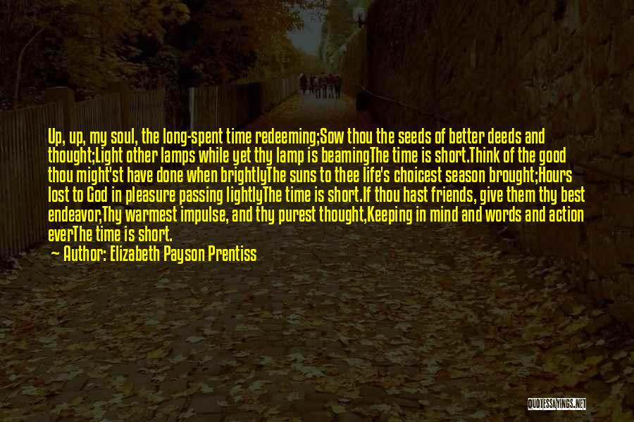 Best Friends Life Quotes By Elizabeth Payson Prentiss