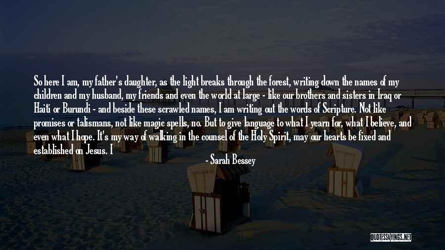 Best Friends Like Brothers Quotes By Sarah Bessey Best Friends Like Brothers Quotes By Sarah Bessey