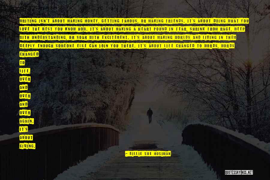 Best Friends Love You Quotes By Billie Sue Mosiman Best Friends Love You Quotes By Billie Sue Mosiman