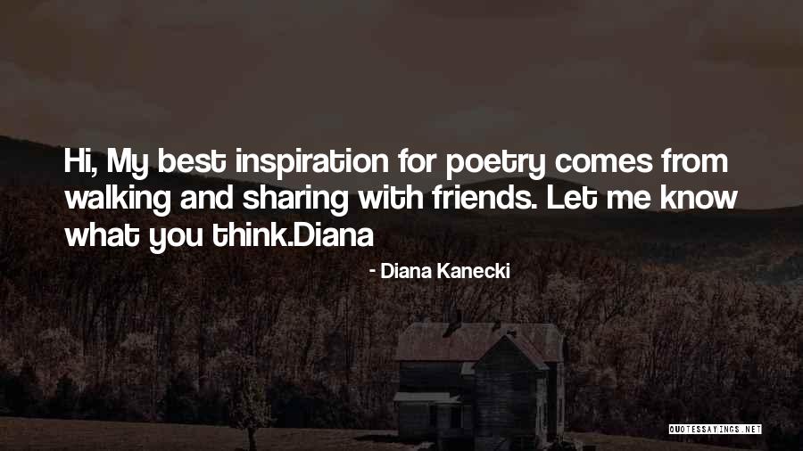 Best Friends Love You Quotes By Diana Kanecki