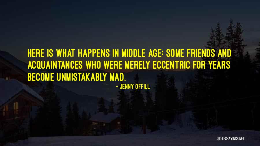 Best Friends Madness Quotes By Jenny Offill Best Friends Madness Quotes By Jenny Offill