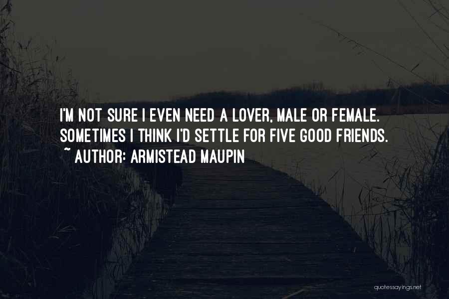 Best Friends Male And Female Quotes By Armistead Maupin