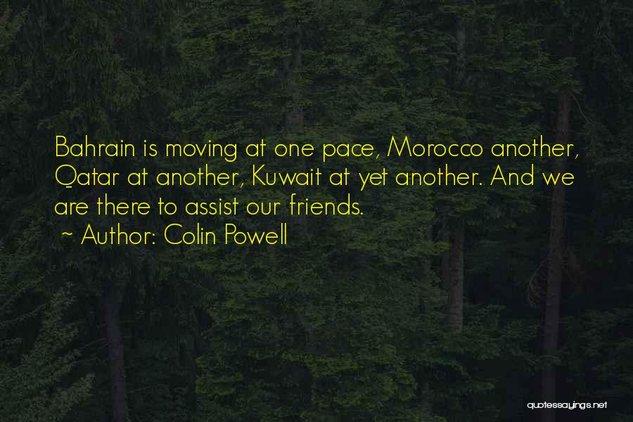 Best Friends Moving Quotes By Colin Powell