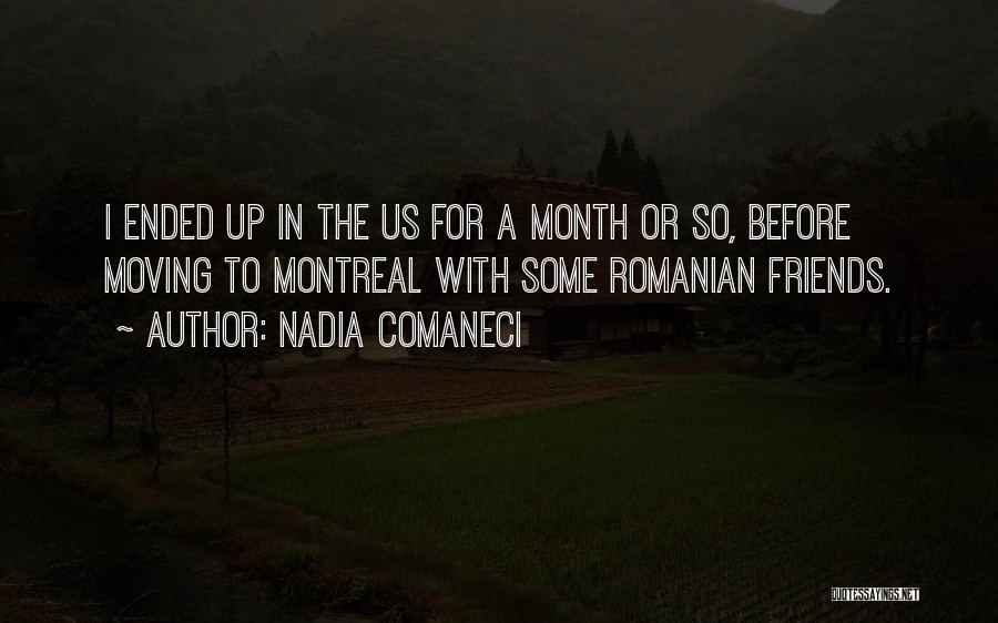 Best Friends Moving Quotes By Nadia Comaneci