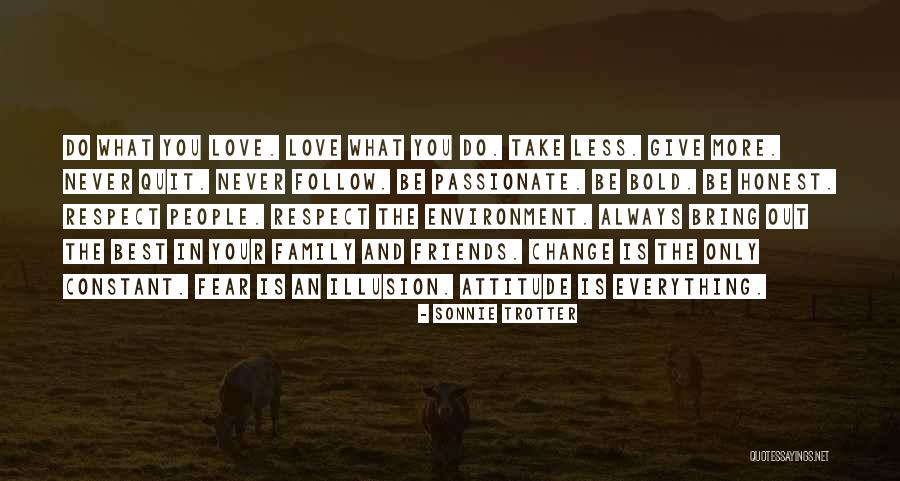 Best Friends Never Change Quotes By Sonnie Trotter Best Friends Never Change Quotes By Sonnie Trotter