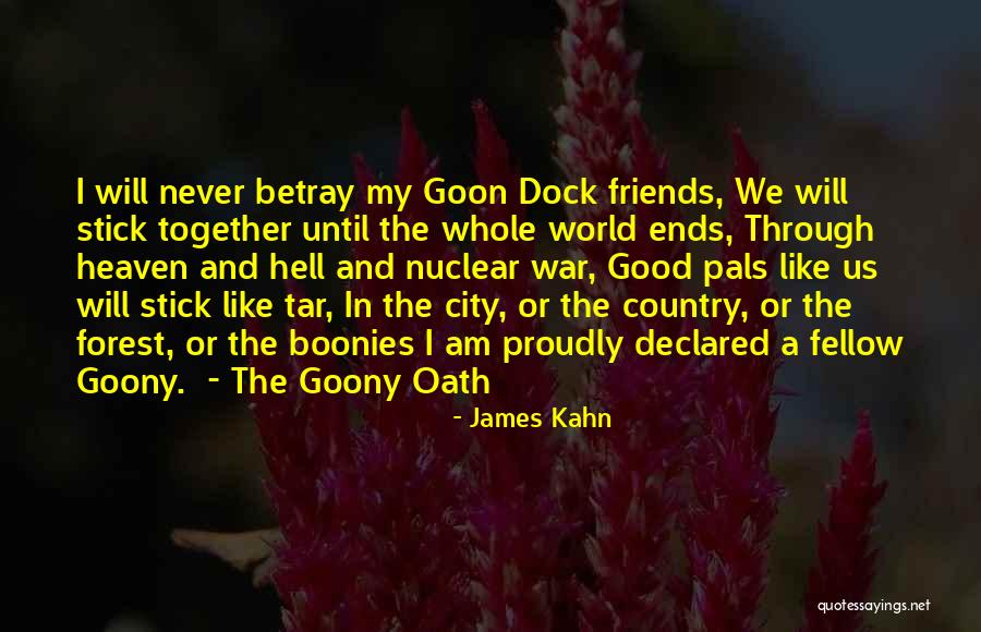 Best Friends Never Ends Quotes By James Kahn Best Friends Never Ends Quotes By James Kahn