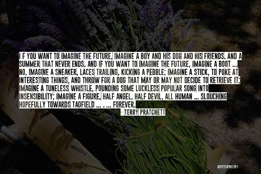 Best Friends Never Ends Quotes By Terry Pratchett Best Friends Never Ends Quotes By Terry Pratchett
