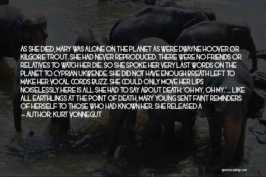 Best Friends Never Say Goodbye Quotes By Kurt Vonnegut Best Friends Never Say Goodbye Quotes By Kurt Vonnegut