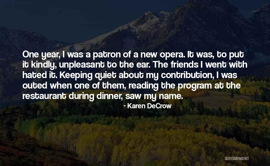 Best Friends On New Year Quotes By Karen DeCrow